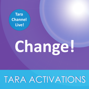 Tara Activations 5 - Change! Set of 7 Tara Meditations