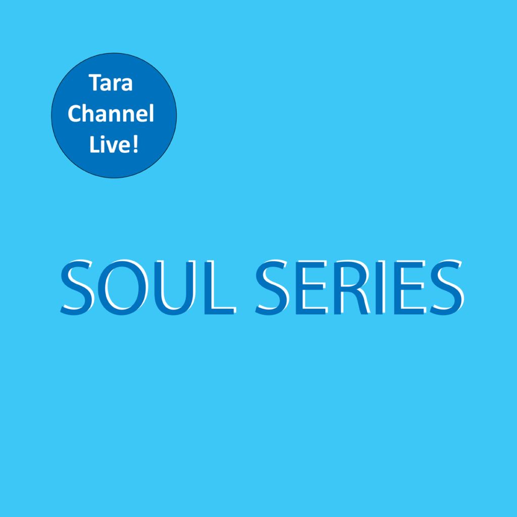 Tara Channel Live! Soul Series Tara Meditations
