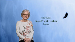 Eagle Flight Healing Shaman Cathy Stubbs