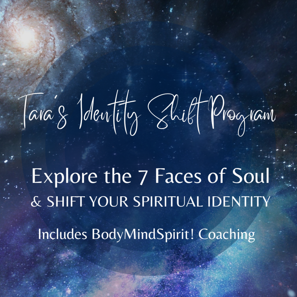 Tara Channel Live! Tara's Identity Shift Program with BodyMindSpirit Coaching - purchase the program - https://tarachannellive.com