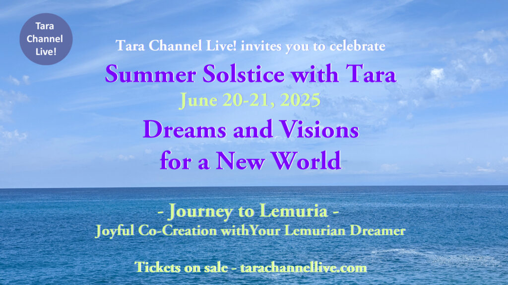 Tara Channel Live Summer Solstice - June 20-21, 2025